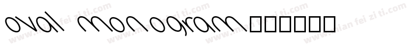 Oval Monogram字体转换